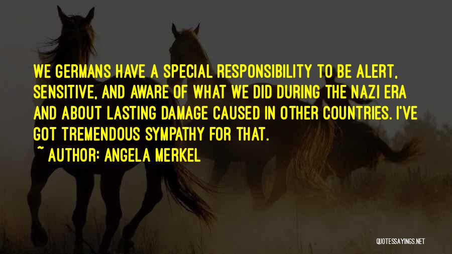 Damage Caused Quotes By Angela Merkel