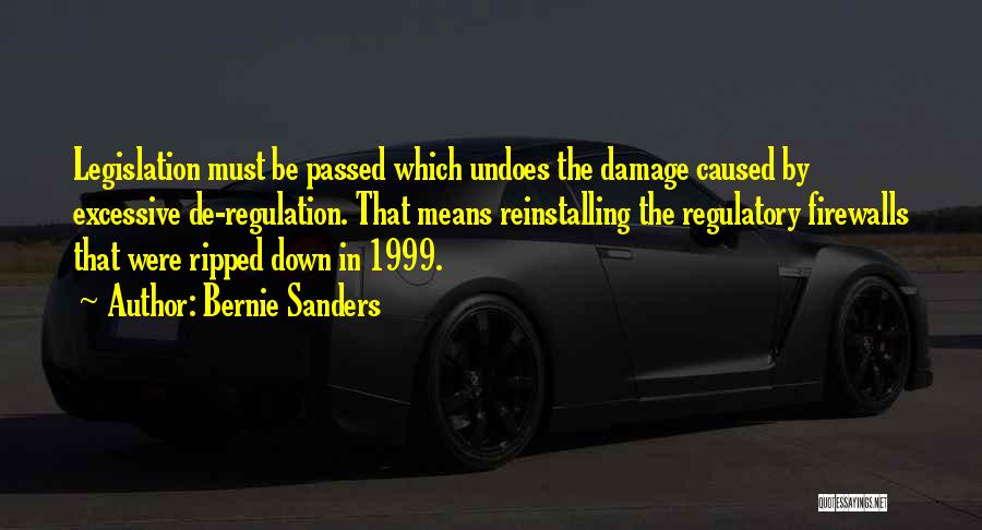 Damage Caused Quotes By Bernie Sanders