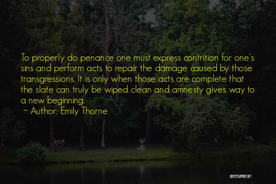 Damage Caused Quotes By Emily Thorne
