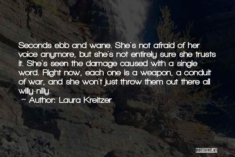 Damage Caused Quotes By Laura Kreitzer