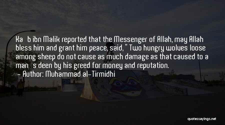 Damage Caused Quotes By Muhammad Al-Tirmidhi
