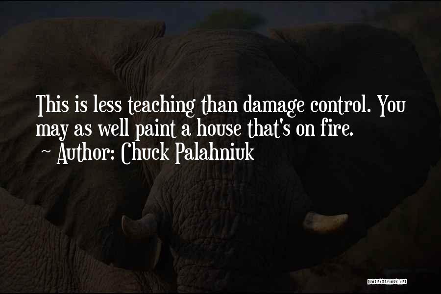 Damage Control Quotes By Chuck Palahniuk