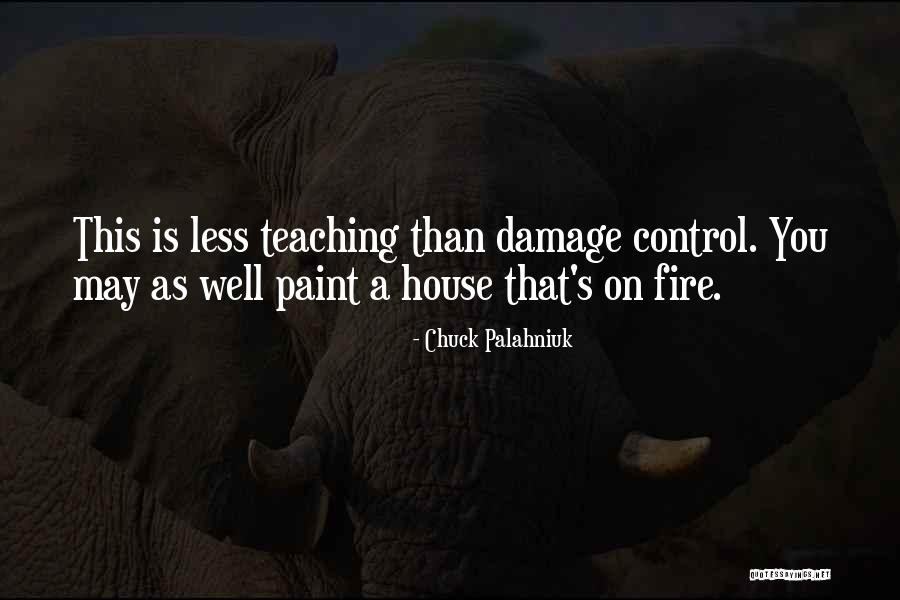 Damage Control Quotes By Chuck Palahniuk