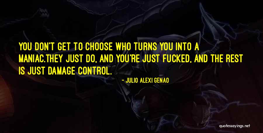 Damage Control Quotes By Julio Alexi Genao