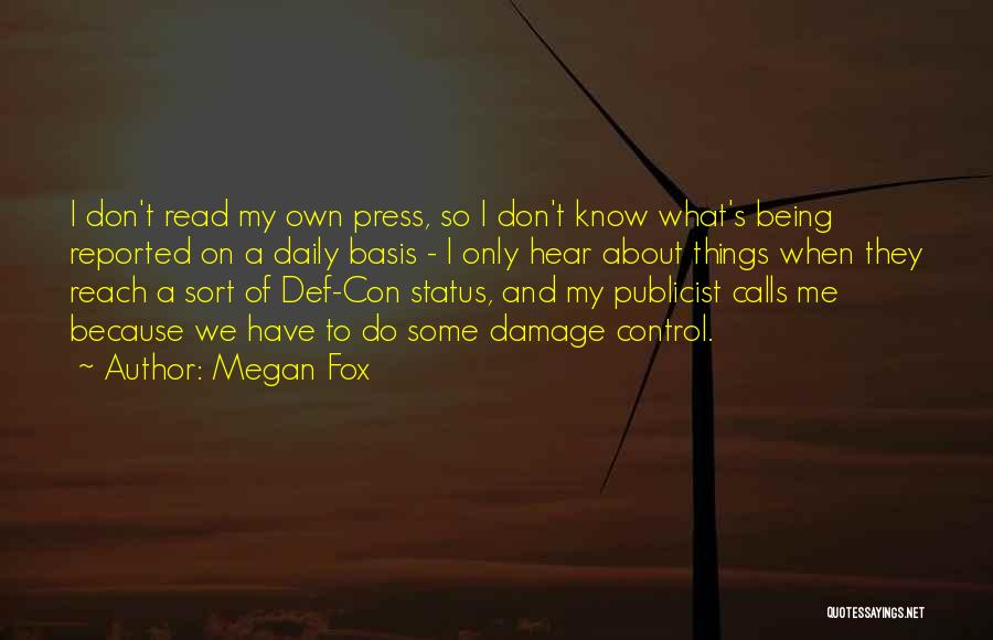 Damage Control Quotes By Megan Fox