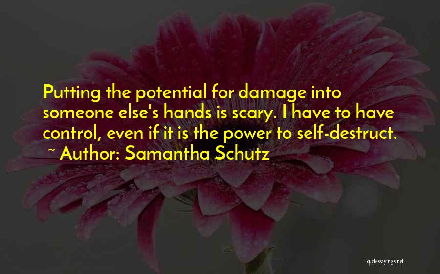 Damage Control Quotes By Samantha Schutz