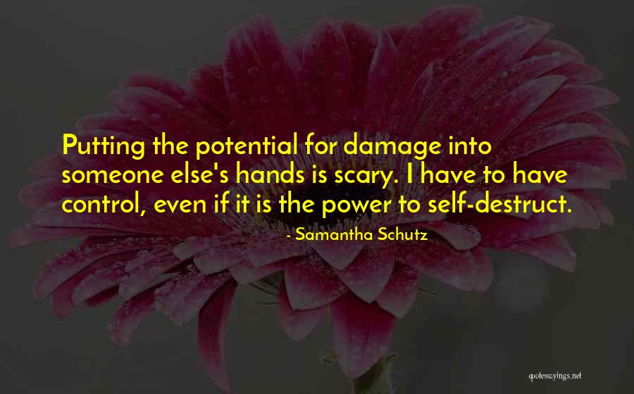 Damage Control Quotes By Samantha Schutz