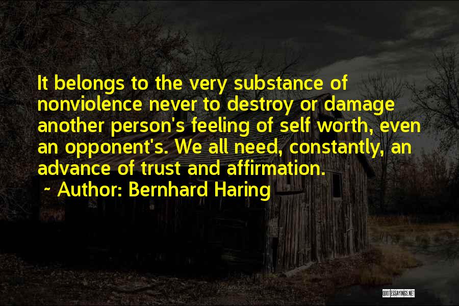 Damage Trust Quotes By Bernhard Haring