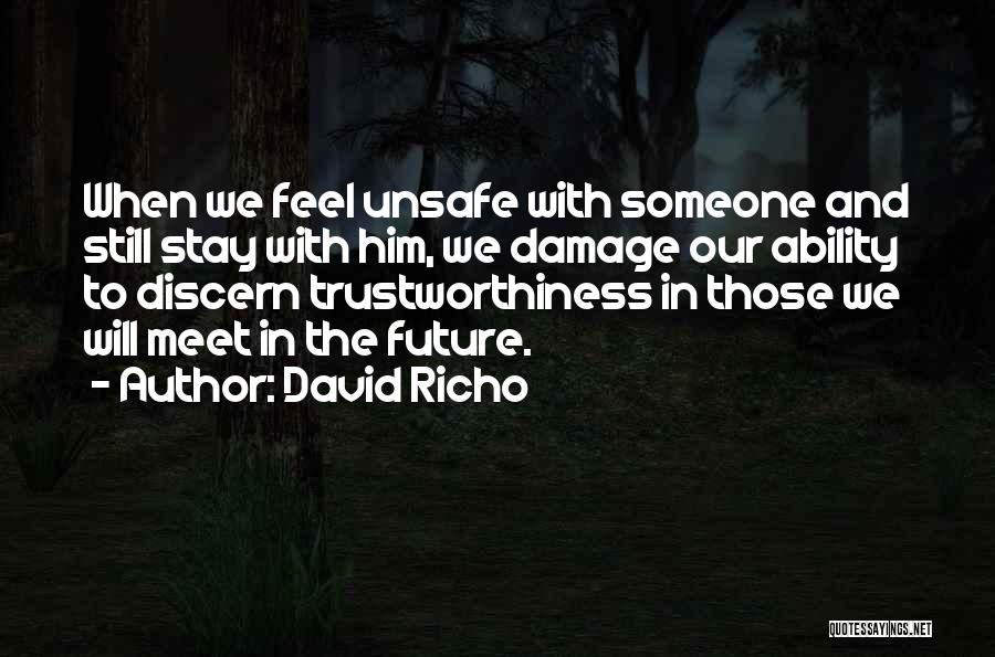 Damage Trust Quotes By David Richo