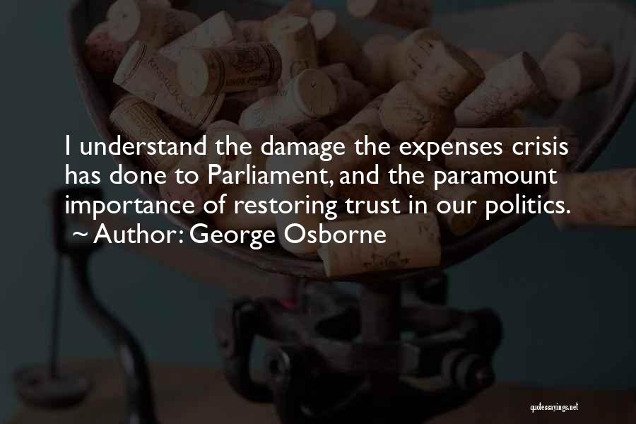 Damage Trust Quotes By George Osborne