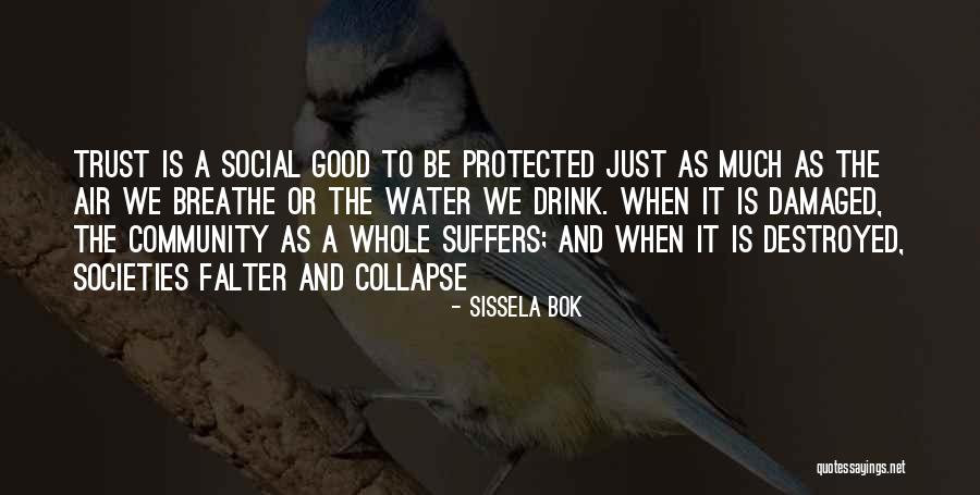 Damaged Good Quotes By Sissela Bok Damaged Good Quotes By Sissela Bok