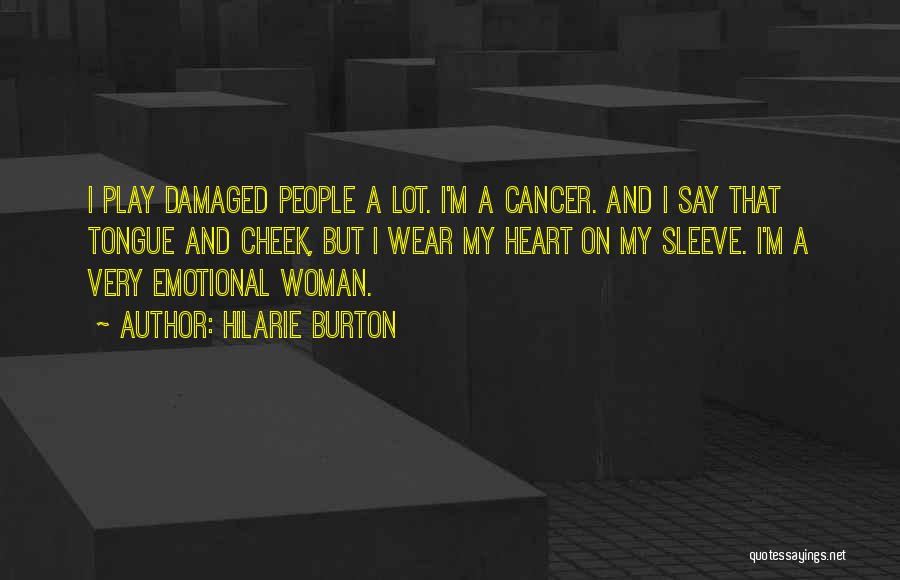 Damaged Heart Quotes By Hilarie Burton