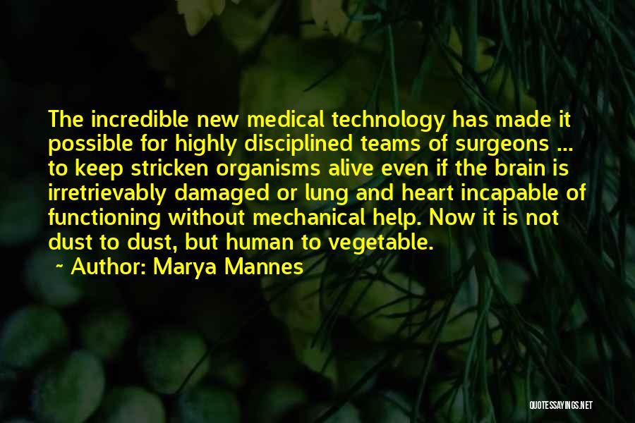 Damaged Heart Quotes By Marya Mannes