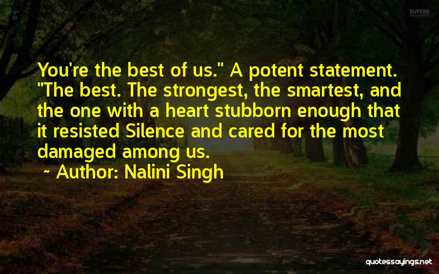 Damaged Heart Quotes By Nalini Singh