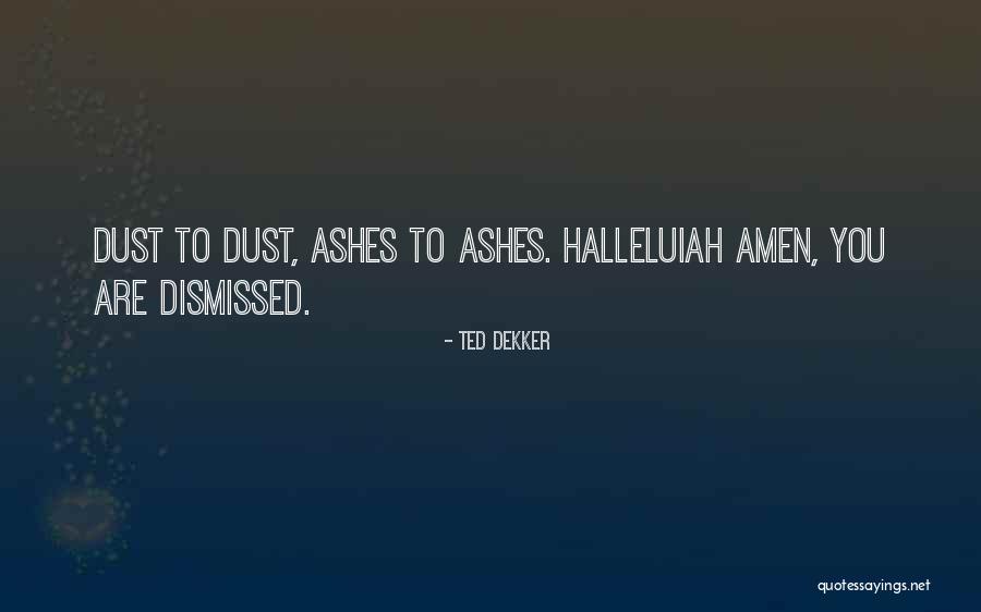 Damaged Hm Ward Quotes By Ted Dekker Damaged Hm Ward Quotes By Ted Dekker