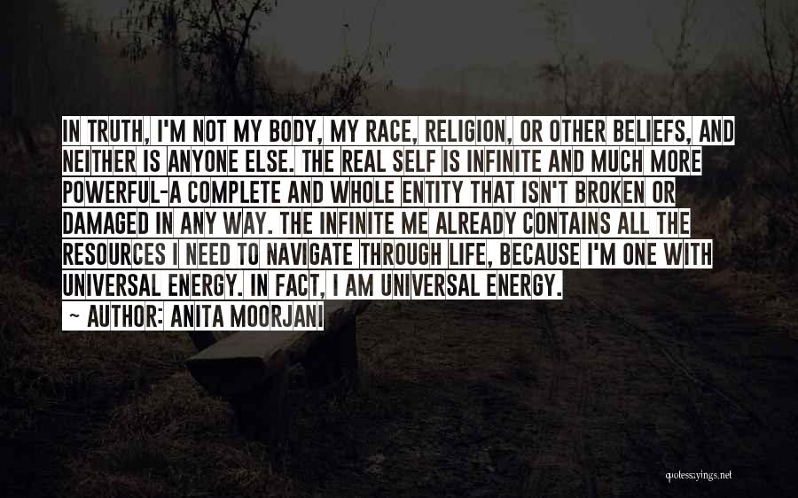 Damaged Life Quotes By Anita Moorjani