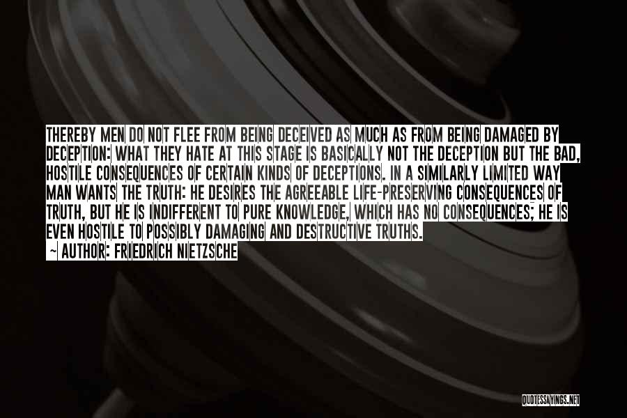 Damaged Life Quotes By Friedrich Nietzsche