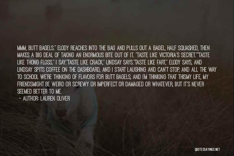 Damaged Life Quotes By Lauren Oliver