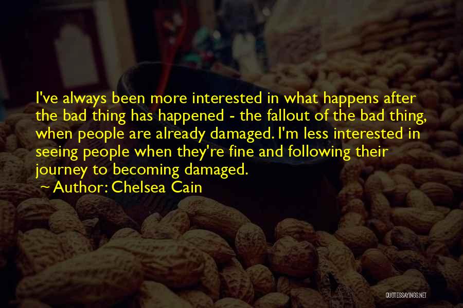 Damaged Quotes By Chelsea Cain
