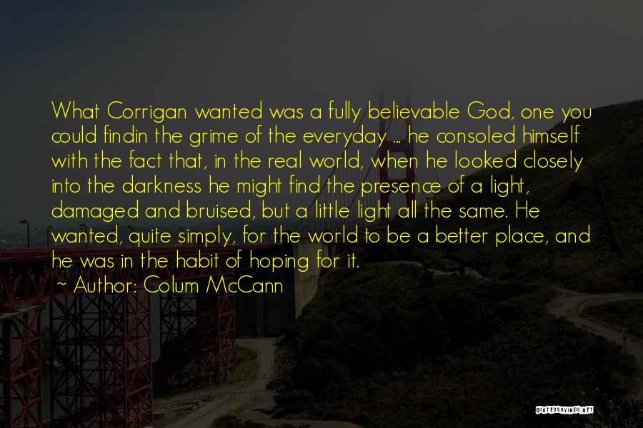 Damaged Quotes By Colum McCann