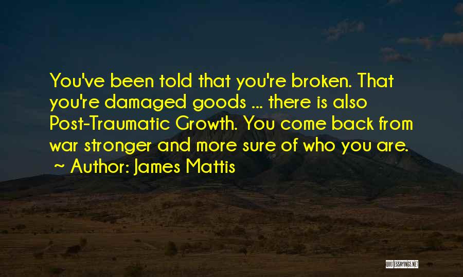 Damaged Quotes By James Mattis