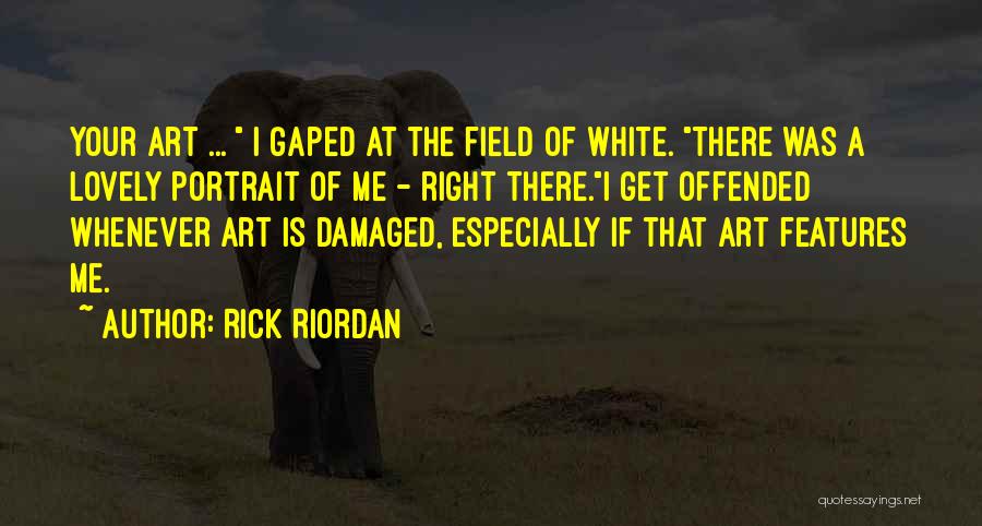 Damaged Quotes By Rick Riordan