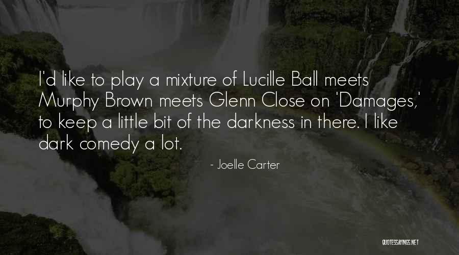 Damages Glenn Quotes By Joelle Carter Damages Glenn Quotes By Joelle Carter