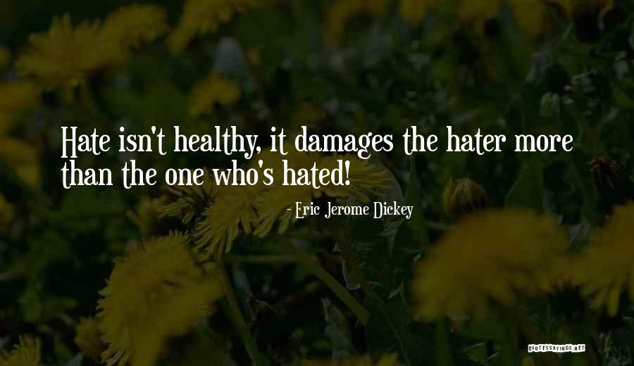 Damages Quotes By Eric Jerome Dickey