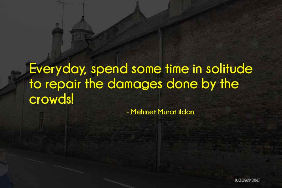 Damages Quotes By Mehmet Murat Ildan