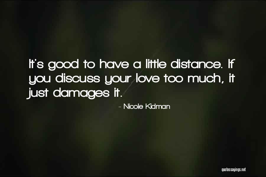 Damages Quotes By Nicole Kidman