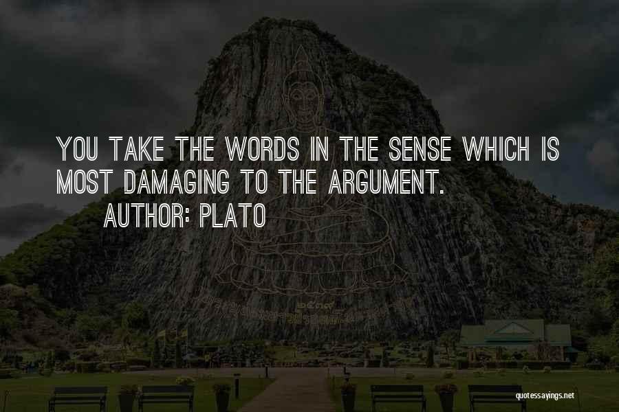 Damaging Words Quotes By Plato