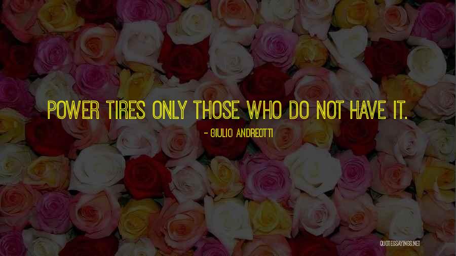 Damaine Young Quotes By Giulio Andreotti Damaine Young Quotes By Giulio Andreotti