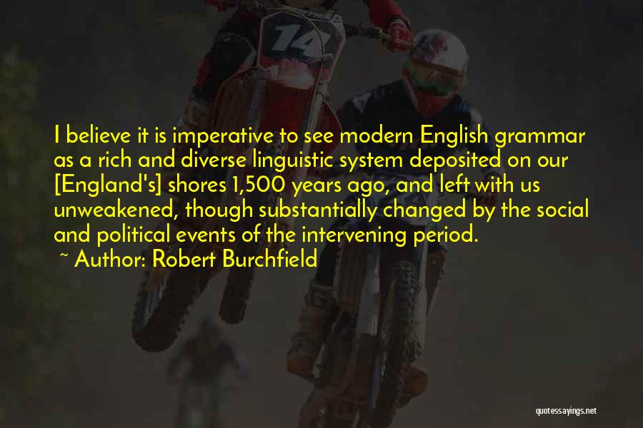 Damajagua Quotes By Robert Burchfield