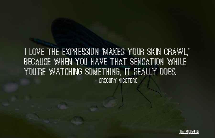 Damalie N Quotes By Gregory Nicotero Damalie N Quotes By Gregory Nicotero