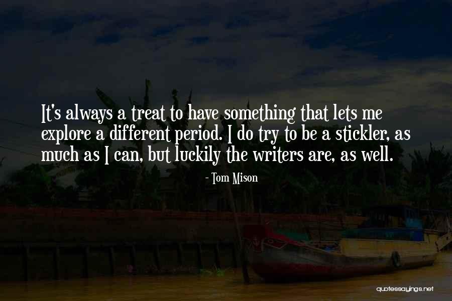 Damalie N Quotes By Tom Mison Damalie N Quotes By Tom Mison