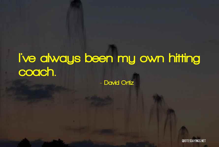 Damane Come Quotes By David Ortiz Damane Come Quotes By David Ortiz