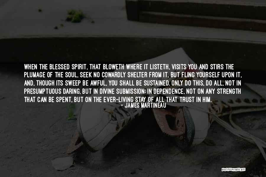 Damani Bryant Quotes By James Martineau Damani Bryant Quotes By James Martineau