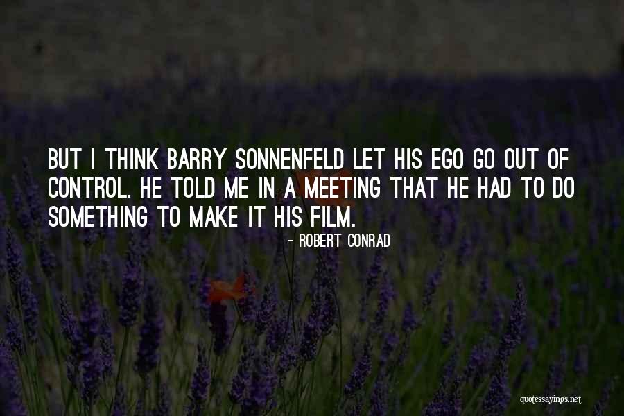 Damario Quotes By Robert Conrad Damario Quotes By Robert Conrad