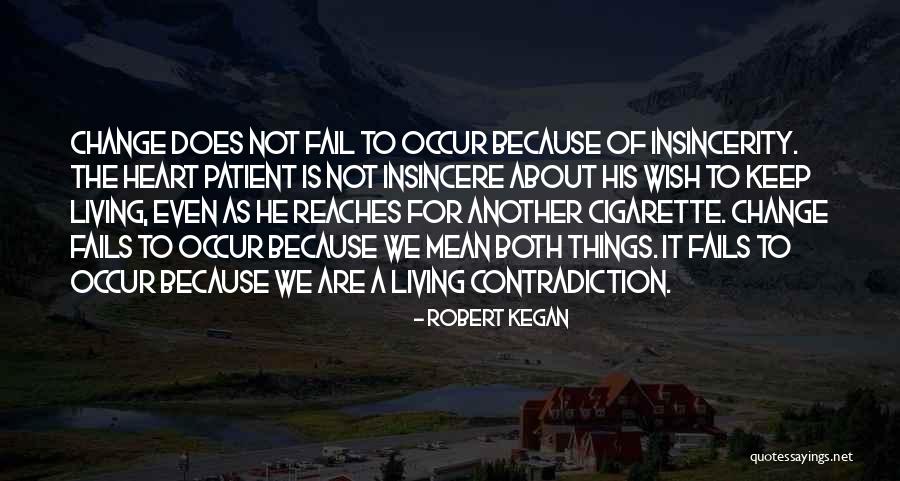 Damarques Glover Quotes By Robert Kegan Damarques Glover Quotes By Robert Kegan