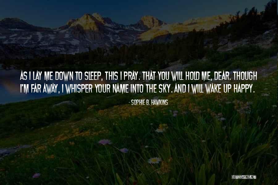 Damaru Mi Quotes By Sophie B. Hawkins Damaru Mi Quotes By Sophie B. Hawkins