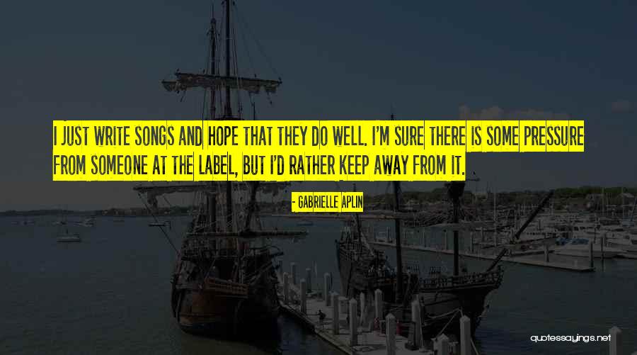 Damarys Velez Quotes By Gabrielle Aplin Damarys Velez Quotes By Gabrielle Aplin