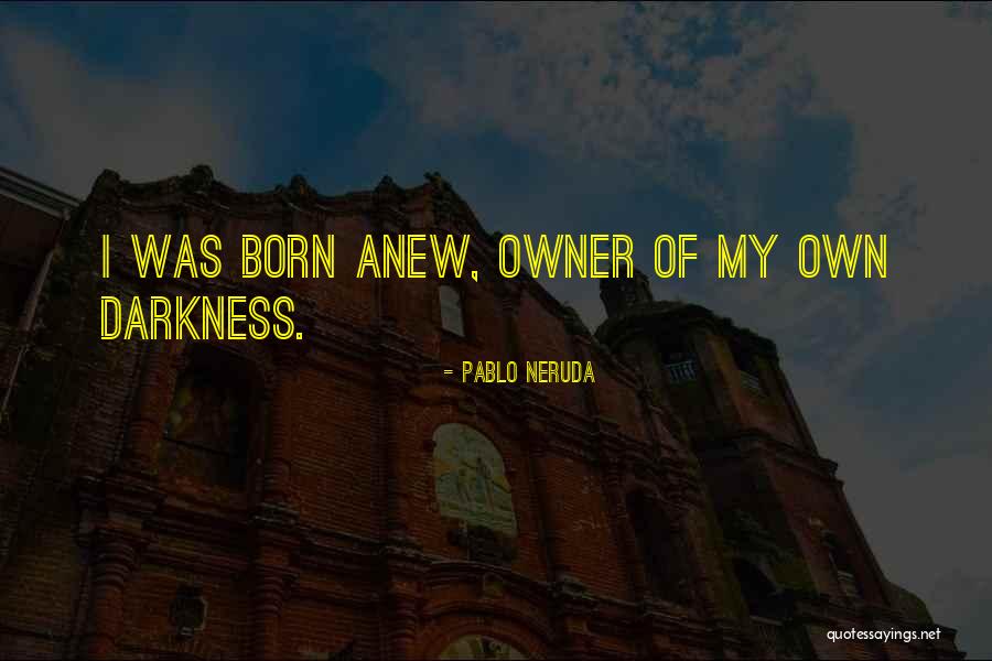 Damarys Velez Quotes By Pablo Neruda Damarys Velez Quotes By Pablo Neruda