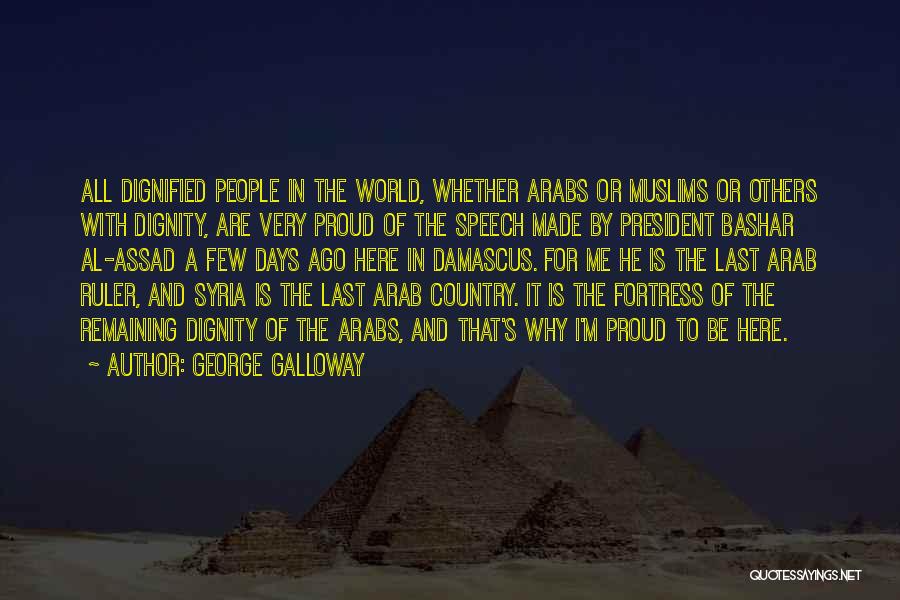 Damascus Syria Quotes By George Galloway