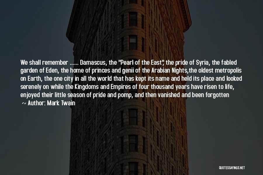 Damascus Syria Quotes By Mark Twain