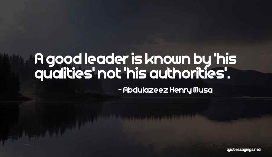 Damaso Gonzalez Quotes By Abdulazeez Henry Musa Damaso Gonzalez Quotes By Abdulazeez Henry Musa