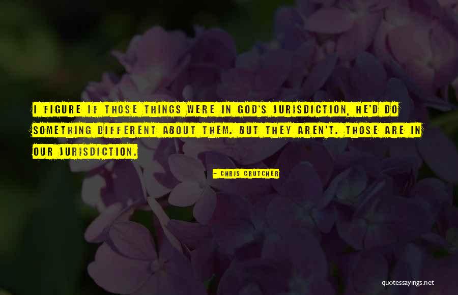 Damat Halayi Quotes By Chris Crutcher Damat Halayi Quotes By Chris Crutcher