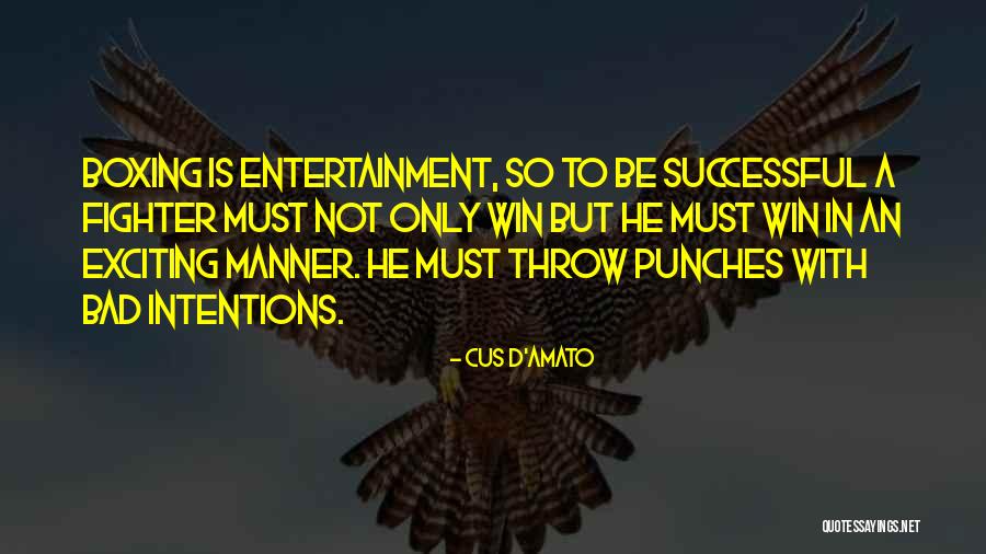 D'amato Quotes By Cus D'Amato D'amato Quotes By Cus D'Amato