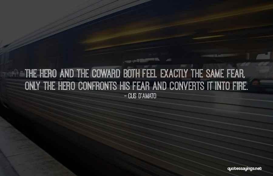 D'amato Quotes By Cus D'Amato D'amato Quotes By Cus D'Amato