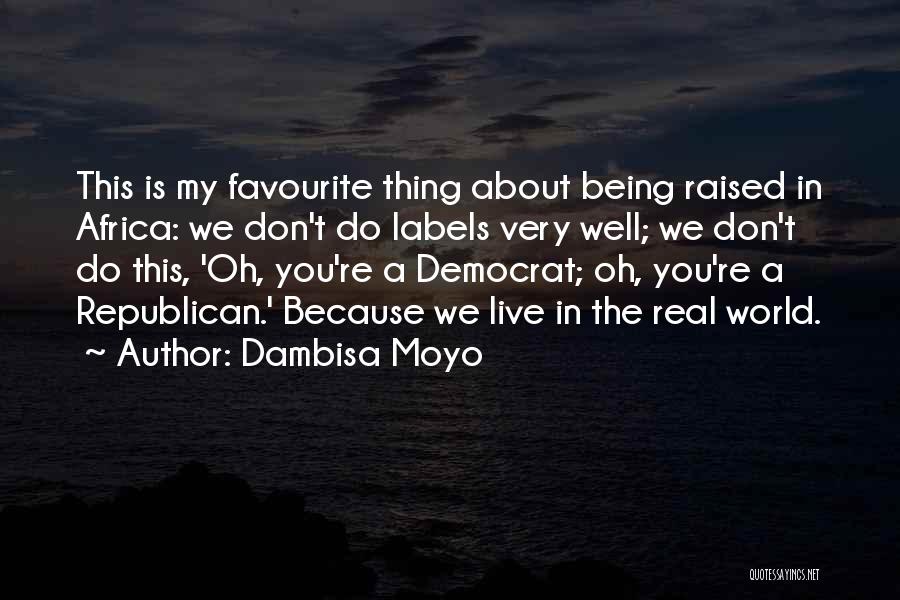 Dambisa Moyo Quotes 262940