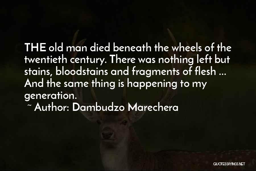 Dambudzo Marechera Quotes 2023477 Dambudzo Marechera Quotes 2023477